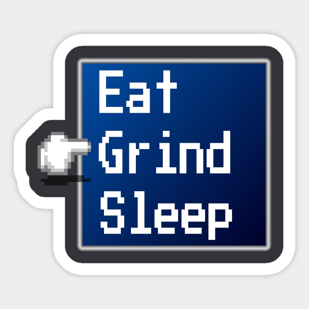 Eat Grind Sleep Selection Sticker by Bruce Brotherton